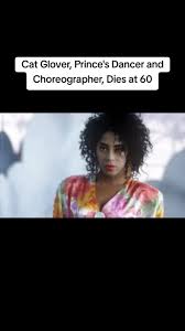 Cat Glover, Prince's Dancer and Choreographer, Dies at 60 #catglover  #princedancer #celebritynews #dance #news