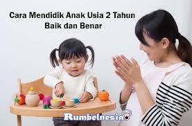 Semoga dengan tips dan cara diatas bisa menjadi referensi untuk anda para orang tua. 20 Cara Mendidik Anak Usia 2 Tahun Baik Dan Benar Rumbelnesia Com