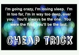 Cheap Trick The Flame Great Song Lyrics Meaningful Lyrics Song Quotes