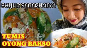 Kreasi sayur ini memang paling juara jika diolah dengan cita. Tumis Oyong Telur Dapur Marisa Youtube