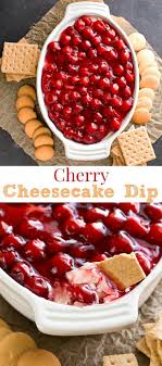 Cherry Cheesecake Dip Thanksgiving Food List 15 Creative Food Ideas For A Fabulous Thanksgiving Feast Cherry Cheesecake Dip Recipe Desserts Food