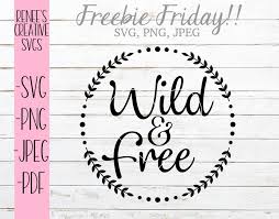 Free Wild Free Svg Free Svg Svg Wild And Free