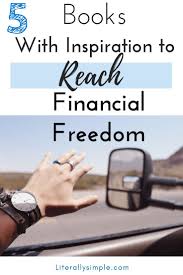 5 Best Personal Finance Books For Millennials Literally Simple Personal Finance Books Financial Freedom Finance Books