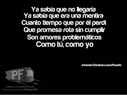 Original lyrics of amores extraños song by laura pausini. Laura Pausini Amores Extranos Frases Sentimentales Te Extrano Amor