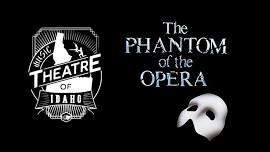 Music Theatre of Idaho presents Phantom of the Opera