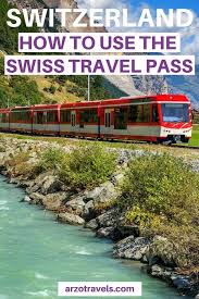 All You Need To Know About The Swiss Travel Pass Check More At Https Travel Sirinhali Net I Swiss Travel Pass Switzerland Travel Swiss Travel