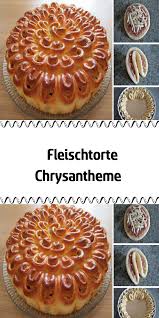 Fleischtorte Chrysantheme Fleischtorte Herzhafte Tortchen Lebensmittel Essen