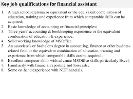 This will involve providing support with various tasks including. Financial Assistant Job Description
