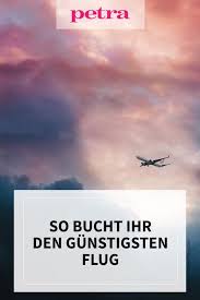 So Bucht Ihr Den Gunstigsten Flug Flug Gunstiger Flug Reisen