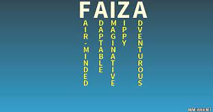 Enter your name and click 'generate personalized image' button. The Meaning Of Faiza Name Meanings