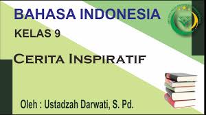 Maybe you would like to learn more about one of these? Bahasa Indonesia Kelas 9 Struktur Teks Cerita Inspiratif Smp Bina Insan Mandiri Youtube