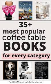 Best Coffee Table Books Gift Ideas On Amazon La Belle Society In 2020 Best Coffee Table Books Cool Coffee Tables Coffee Table Books