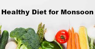 Healthy Diet And Nutrition Plan For Monsoon Season