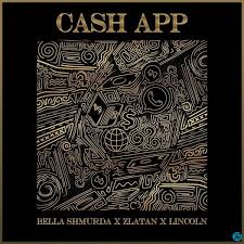 Bella Shmurda Zlatan Lincoln Cash App Audio Download Mp3 Music Naija Songs