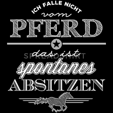 Spontanes Absitzen Weisse Edition Frauen Premium T Shirt Anthrazit Lustige Pferdespruche Pferdespruche Und Reit Zitate