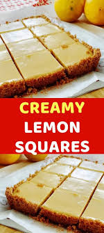 Creamy Lemon Squares Lemon Squares Condensed Milk Recipes Sweetened Condensed Milk Recipes