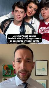 Jerome Powell Quotes 'Ferris Bueller's Day Off'