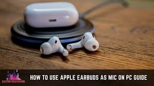 Aug 09, 2020 · steps download article 1. How To Use Apple Earbuds As Mic On Pc Step By Step Guide Electric Field