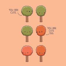 Cute Trees You Are Cute Funny Doodles Cute Comics