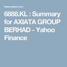 6888 kl summary for axiata group berhad yahoo finance