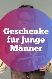 Was Einem Tollen Jungen Kerl Schenken Geschenke Fur Junge Manner Geschenke Fur Jungs Geschenke Fur Manner