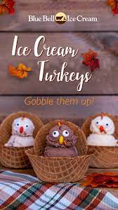Check with this restaurant for current pricing and menu information. Blue Bell Ice Cream Turkeys Thanksgiving Food Crafts Thanksgiving Treats Blue Bell Ice Cream