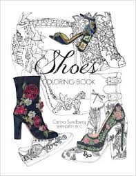 100 images to inspire creativity and relaxation by enterprises inc. Top 20 Shoes Coloring Books Shoeaholics Anonymous Shoe Blog