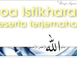 Полное руководство по молитвам, процедурам и молитвам об.kandungan pengenalan termasuk takrif, dalil, waktu solat istikharah dan bilangan rakaat kaifiat/tatacara solat istikharah doa selepas solat istikharah. Doa Istikharah Beserta Terjemahan Bm Youtube