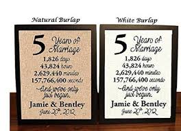 You've made it half a decade with your guy and now it's time to find him an awesome gift. Amazon Com 5 Year Anniversary Burlap Print 5th Anniversary 5th Anniversary Gift 5 Years Together 5th Wedding Anniversary 5th Anniversary Gift For Her 5 Years Of Marriage Handmade