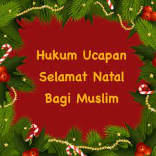 Padahal, segala macam ibadah harus didasari oleh dalil yang shahih. Hukum Ucapan Selamat Natal Bagi Muslim Direktorat Pendidikan Dan Pembinaan Agama Islam
