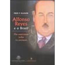 ALFONSO REYES E O BRASIL