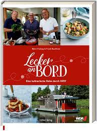 Unter dem themenbereich fernwehküche findest du viel portugiesische rezepte, die mir im laufe der zeit sehr ans herz gewachsen sind. Lecker An Bord Freitag Bjorn Buchholz Frank Antholz Frauke Dussmann Das Kulturkaufhaus