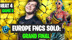 fortnite europe fncs solo grand final heat 4 game 2 highlights fortnite grands finals