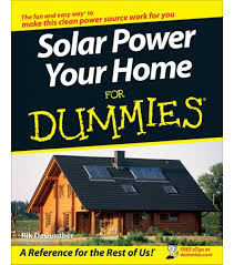 During the day when the sun is out, solar panels convert uv light into dc electricity. Solar Power Your Home For Dummies Nhbs Academic Professional Books