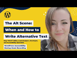 The Alt Scene: When and How to Write Alternative Text with Meg Miller at WP  Accessibility Meetup