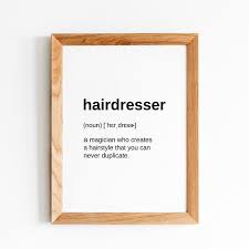 Definition Prints Hairdresser Gifts For Hair Salon Digital Download Hairdresser Sign Hair Salon In 2020 Hairdresser Salon Wall Art Hairdresser Quotes