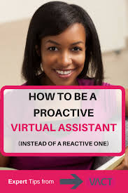 How To Be A Proactive Instead Of Reactive Va Virtual Assistant Virtual Assistant Business Virtual Assistant Training