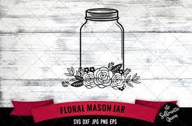 Maybe you would like to learn more about one of these? Floral Mason Jar Grafik Von Thesilhouettequeenshop Creative Fabrica