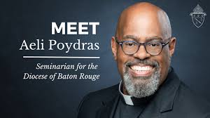 Meet Our Seminarian: Aeli Poydras! , Aeli is a seminarian from St. Aloysius  parish in Baton Rouge. He is currently in his second year of the  Configuration Stage of seminarian formation at Notre Dame ...