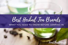 The 10 Best Herbal Tea Brands In 2019 Food Shark Marfa