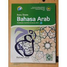 Soal bahasa inggris kelas xi sma soalujian net. Buku Siswa Madrasah Aliyah Bahasa Arab Kelas 11 K13 Kemenag Shopee Indonesia