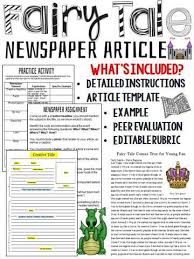 Now, you can be given to write a magazine article or a newspaper article. Fairy Tale Newspaper Article Creative Writing Template Editable Rubric Article Writing Newspaper Article Articles For Kids