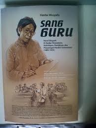 Check spelling or type a new query. Resensi Buku Sang Guru Sebuah Novel Biografi Ki Hajar Dewantara Halaman All Kompasiana Com