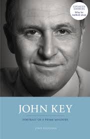 John Key: Portrait of a Prime Minister by John Roughan