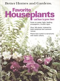 See more ideas about better homes and gardens, outdoor gardens, better homes. Better Homes And Gardens Favorite Houseplants And How To Grow Them Better Homes And Gardens Books Better Homes Gardens Staff 9780696000652 Amazon Com Books