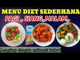 Menu Diet Sederhana Menu Diet Pagi Siang Malam Youtube Ide Makanan Makanan Diet Diet