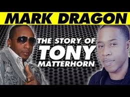 MARK DRAGON [INNER CITY] On Discovering And Naming TONY MATTERHORN