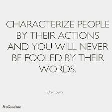 Actions Vs Words Time Quotes Quotes To Live By Words Of Encouragement