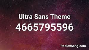 5852300618 5610634087 related searches to find this roblox song: Ultra Sans Theme Roblox Id Roblox Music Codes