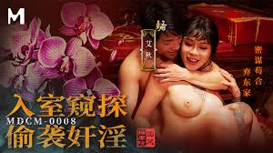 MDCM-0008】国风按摩院- 入室窥探偷袭奸淫- Jinricp韩国女团中文资源站|中文字幕|BJ主播|PandaTV|直播|免费下载